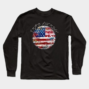 Proud American, graffiti style, american flag Long Sleeve T-Shirt